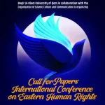 The First International Conference on Human Rights from an Eastern Perspective: Redefining the Global Human Rights Discourse Through an Eastern Cultural Lens