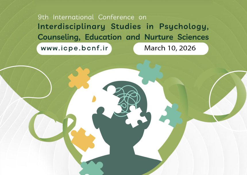 9th International Conference on Interdisciplinary Studies in Psychology, Counseling, Education, and Educational Sciences (Tehran)